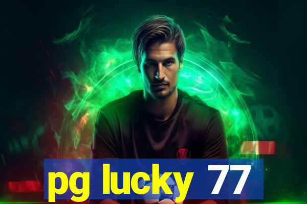 pg lucky 77